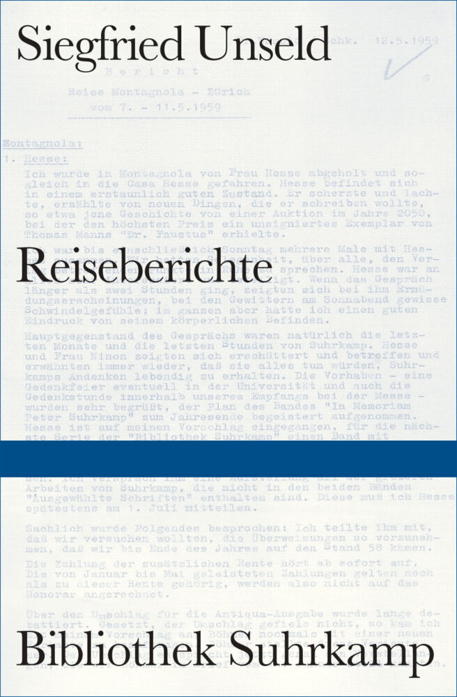 Reiseberichte (Siegfried Unseld)