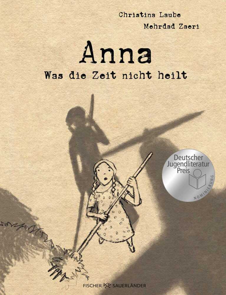Anna - Was die Zeit nicht heilt (Christina Laube)