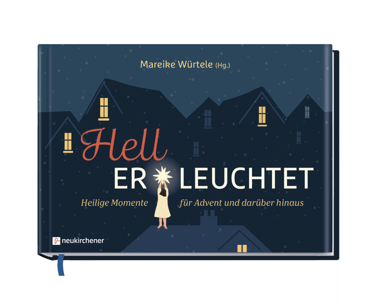 Hell Er Leuchtet (Mareike Würtele)