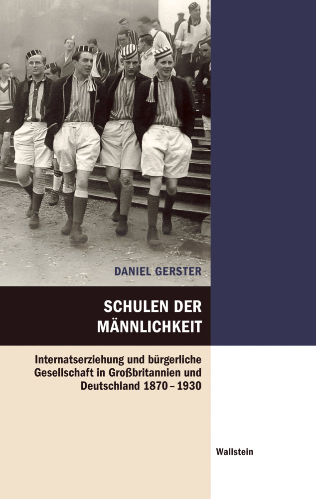 Schulen der Männlichkeit (Daniel Gerster)