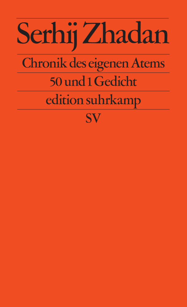 Chronik des eigenen Atems (Serhij Zhadan)