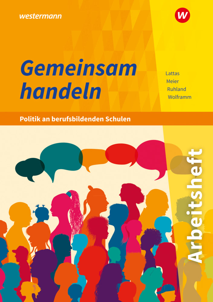 Gemeinsam handeln - Politik an berufsbildenden Schulen (Barbara Meier)