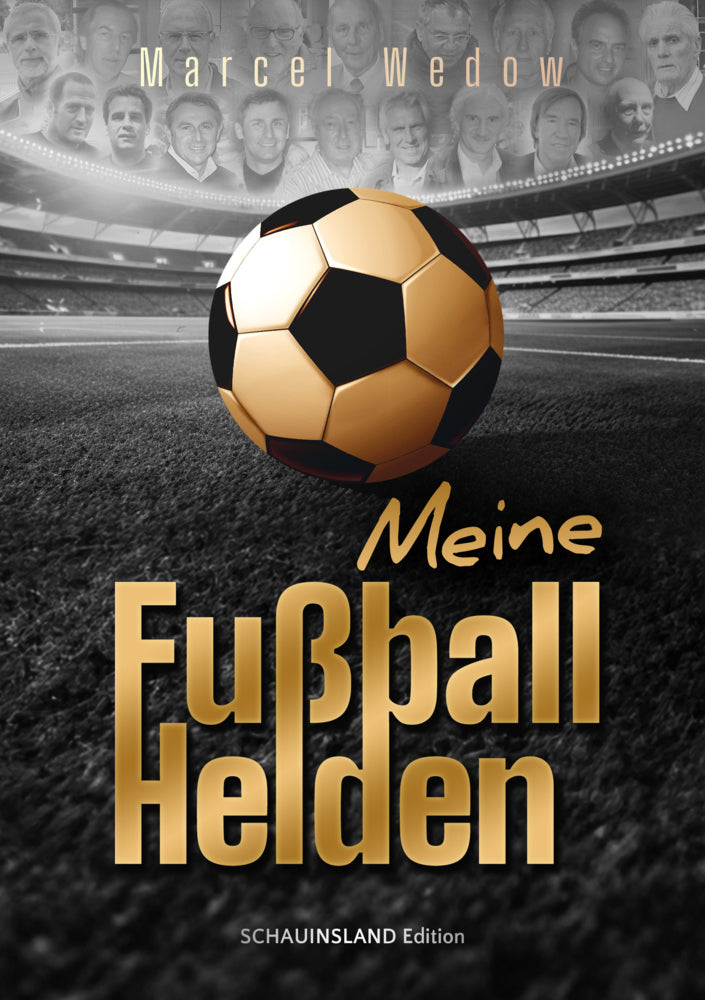 Meine Fußballhelden (Marcel Wedow)