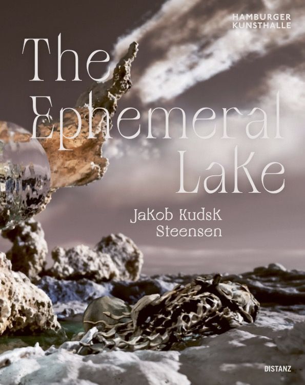 The Emphemeral Lake (Jakob Kudsk Steensen)