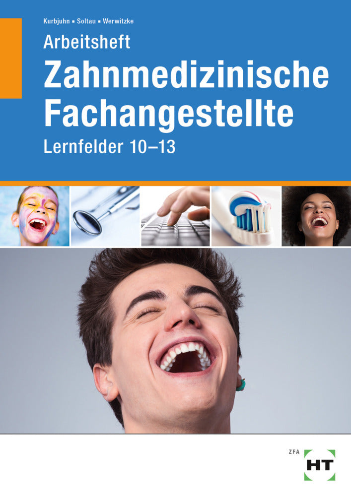 Arbeitsheft Zahnmedizinische Fachangestellte (Stefan Kurbjuhn)