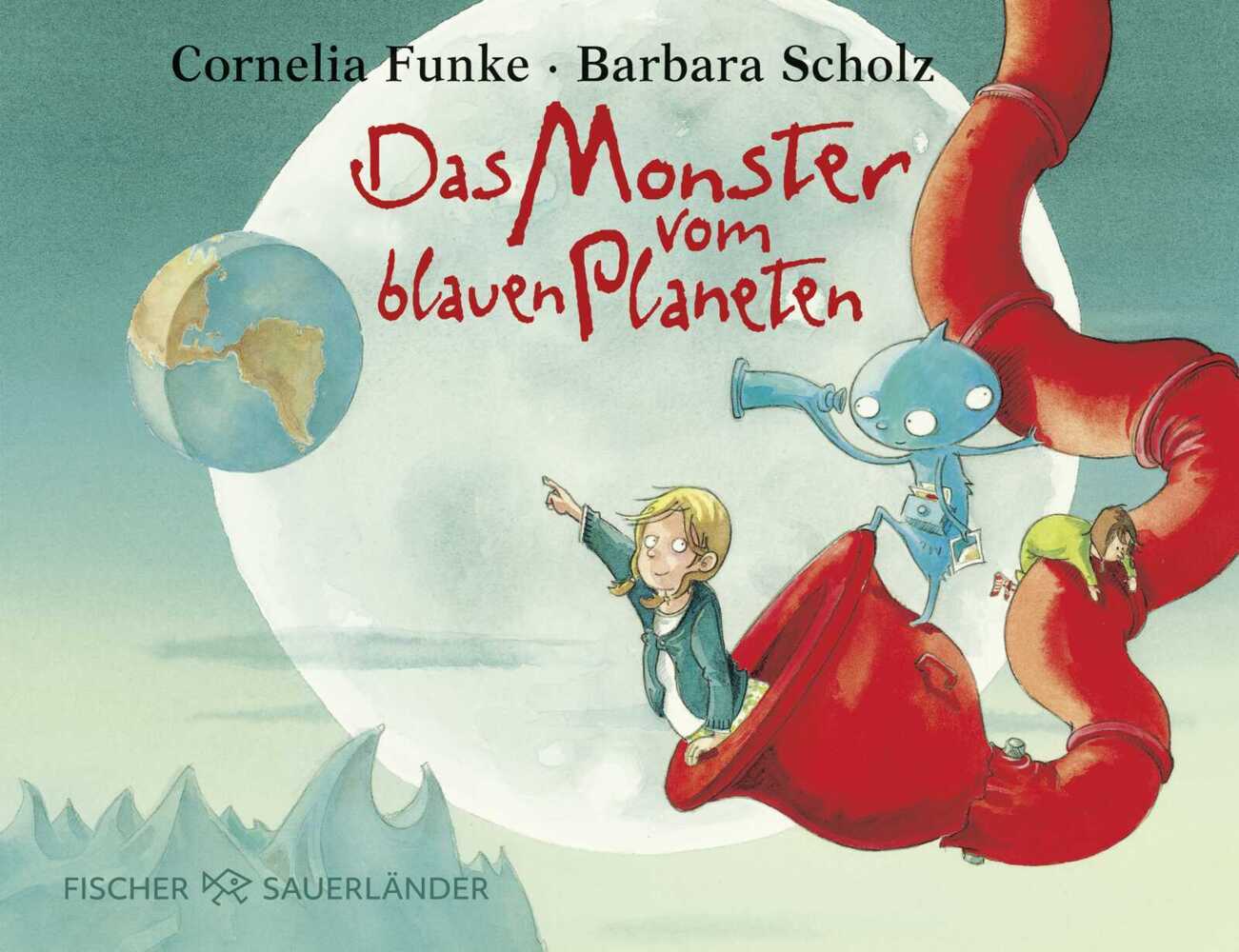 Das Monster vom blauen Planeten (Cornelia Funke)