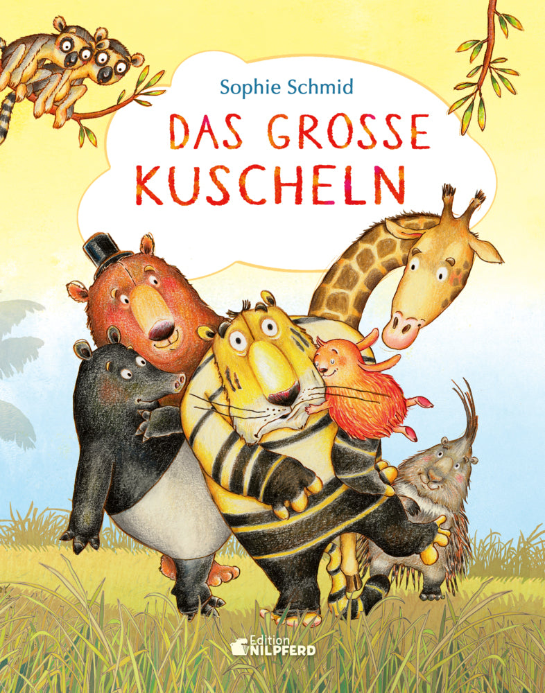 Das große Kuscheln (Sophie Schmid)