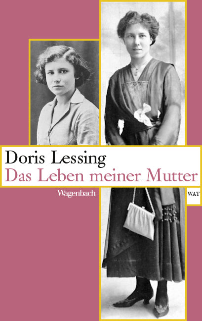 Das Leben meiner Mutter (Doris Lessing)