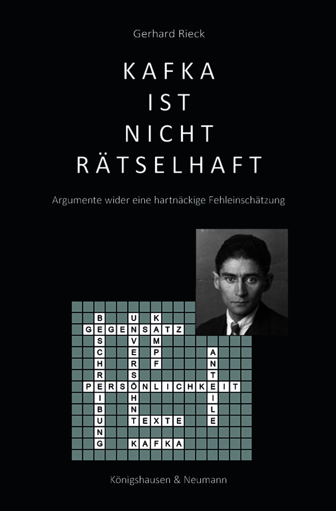 Kafka ist nicht rätselhaft (Gerhard Rieck)