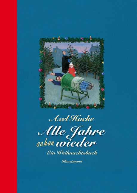 Alle Jahre schon wieder (Axel Hacke)