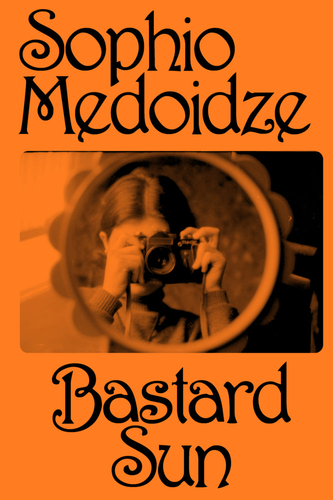 Bastard Sun (Sophio Medoidze)