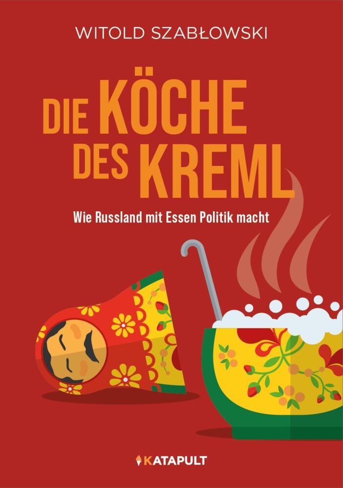 Die Köche des Kreml (Witold Szablowski)