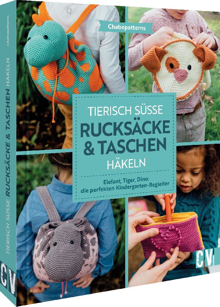 Tierisch süße Rucksäcke & Taschen häkeln (Chabepatterns)