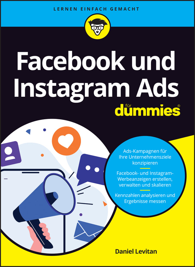 Facebook und Instagram Ads für Dummies (Daniel Levitan)