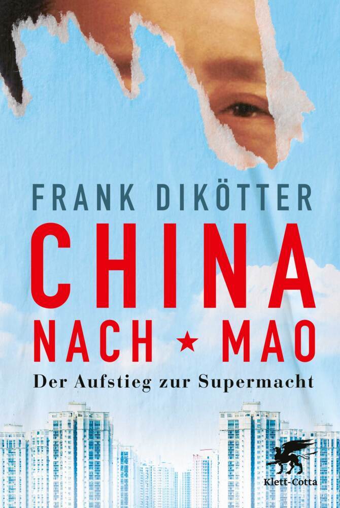 China nach Mao (Frank Dikötter)