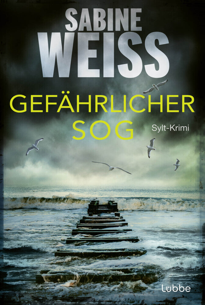 Gefährlicher Sog (Sabine Weiß)