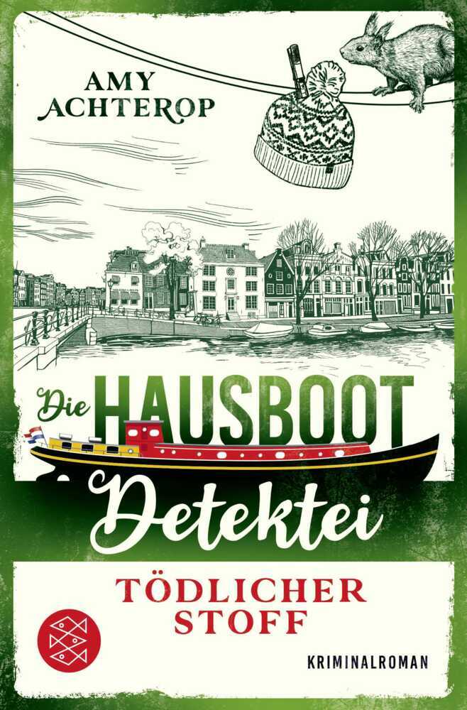 Die Hausboot-Detektei - Tödlicher Stoff (Amy Achterop)