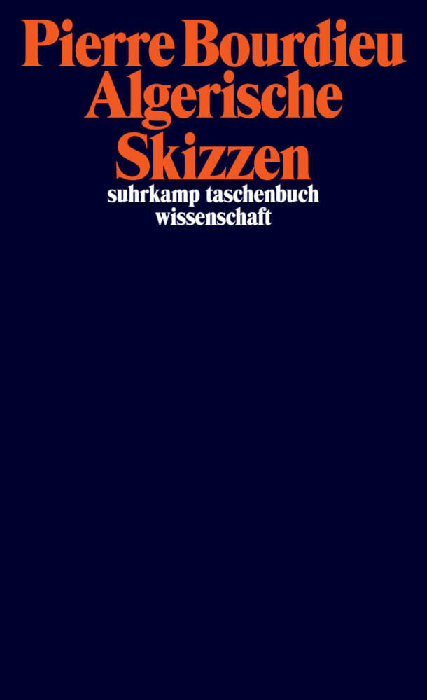 Algerische Skizzen (Pierre Bourdieu)