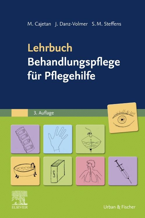 Lehrbuch Behandlungspflege für Pflegehilfe (Martina Cajetan)