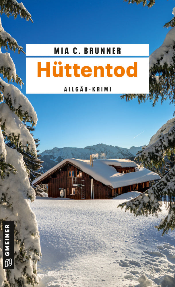 Hüttentod (Mia C. Brunner)