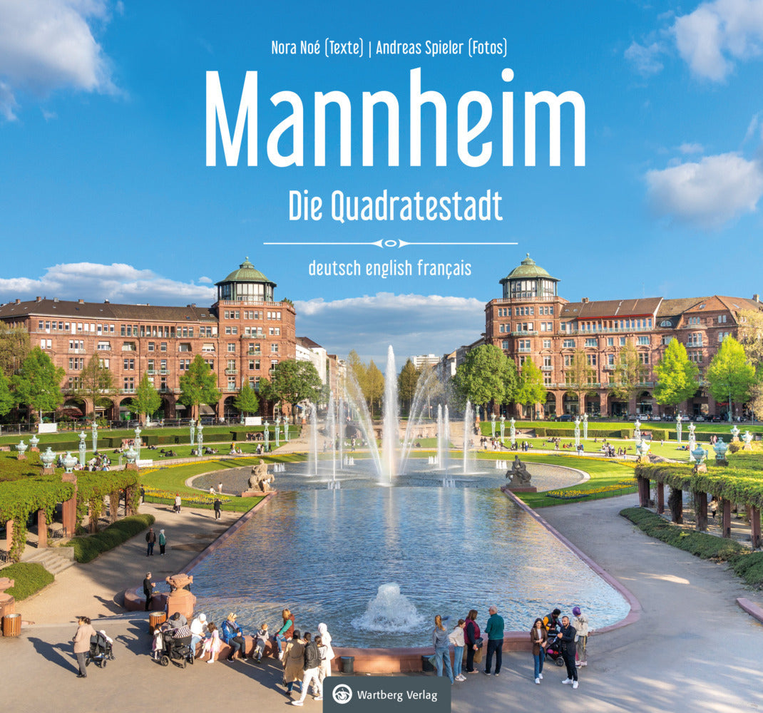 Mannheim Farbbildband - Ein Bildband in drei Sprachen (Nora Noé)