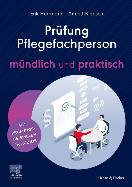 Prüfung Pflegefachperson - mündlich und praktisch (Annett Klepsch)
