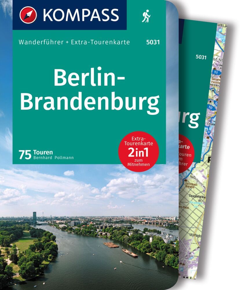 KOMPASS Wanderführer Berlin-Brandenburg, 75 Touren mit Extra-Tourenkarte (Bernhard Pollmann)