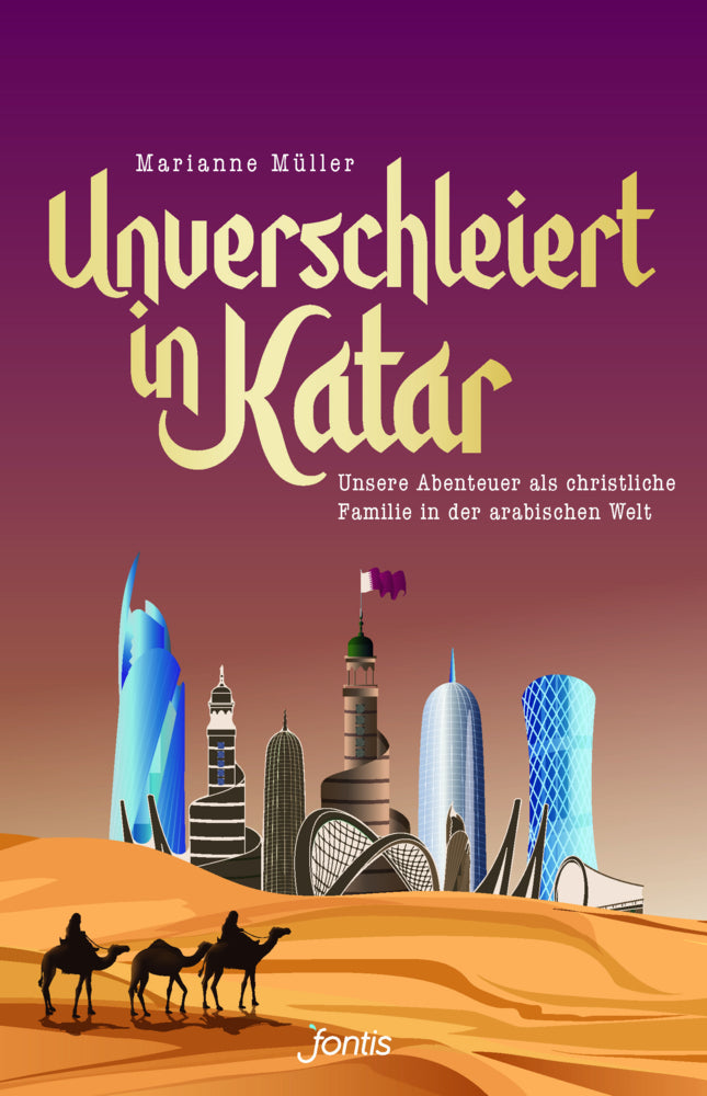 Unverschleiert in Katar (Marianne Müller)