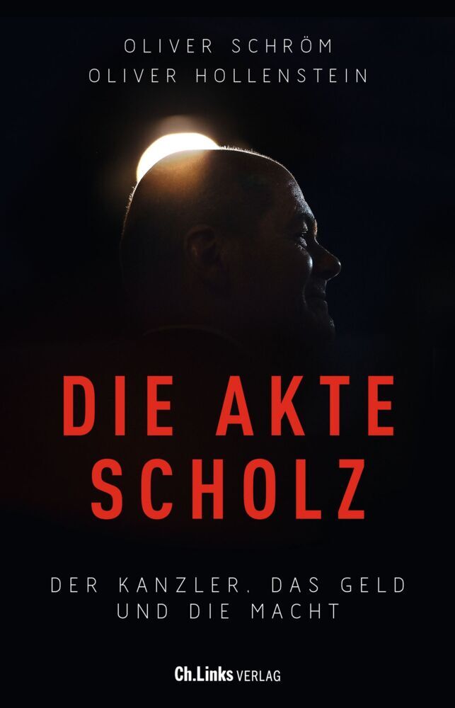 Die Akte Scholz (Oliver Schröm)