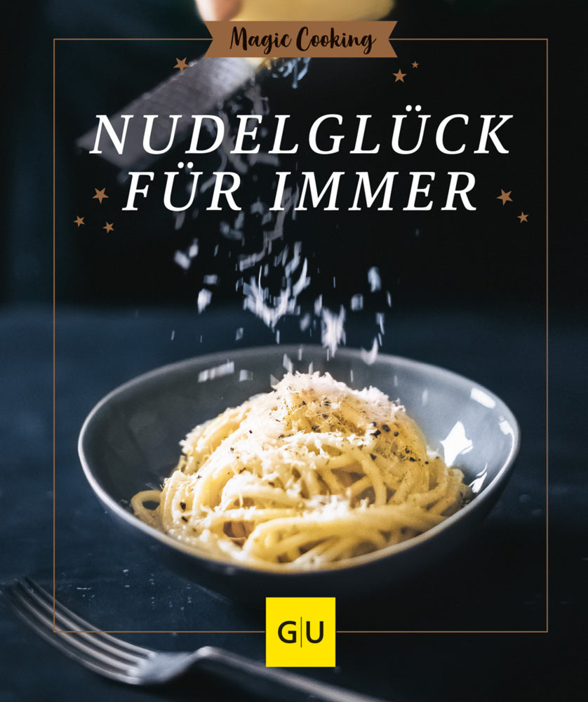 Nudelglück für immer (Tanja Dusy)