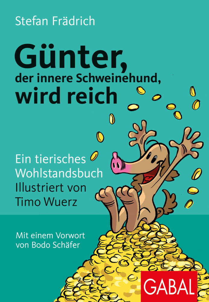 Günter, der innere Schweinehund, wird reich (Stefan Frädrich)