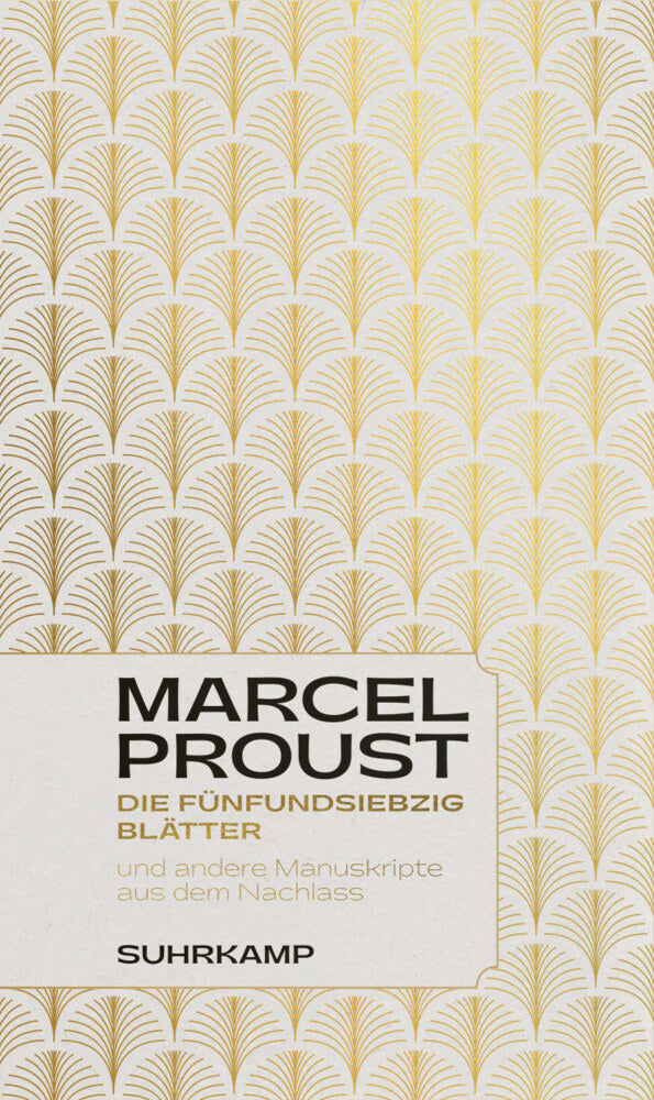 Die fünfundsiebzig Blätter (Marcel Proust)