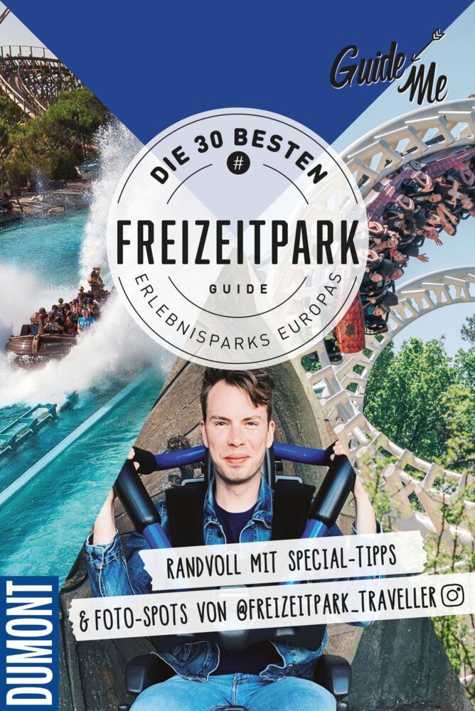 GuideMe Reiseführer "Die 30 besten Freizeitparks Europas" (Stefan Andter)