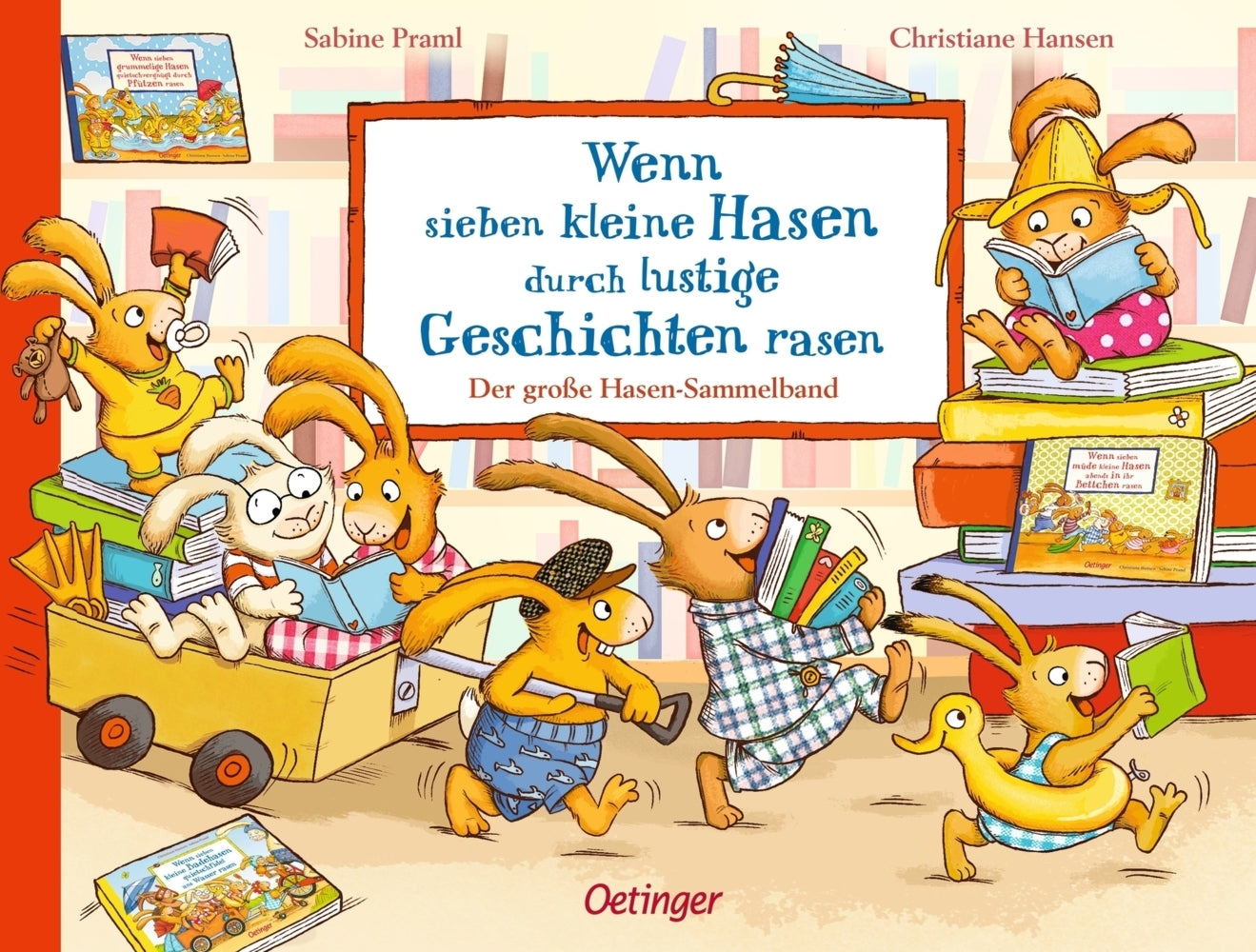 Wenn sieben kleine Hasen durch lustige Geschichten rasen (Sabine Praml)