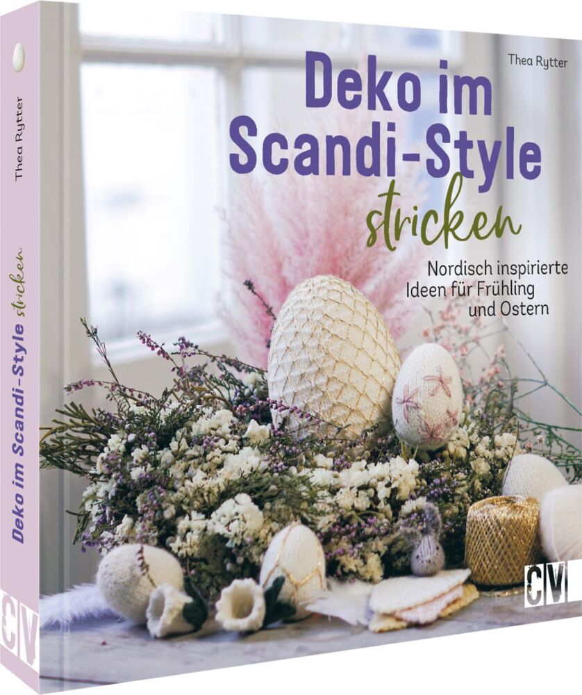 Deko im Scandi-Style stricken (Thea Rytter)