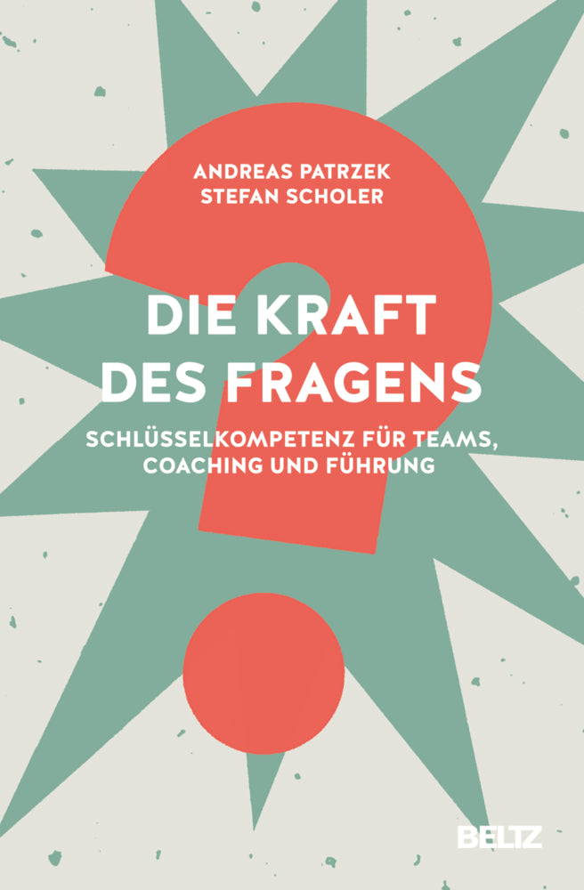Die Kraft des Fragens (Andreas Patrzek)