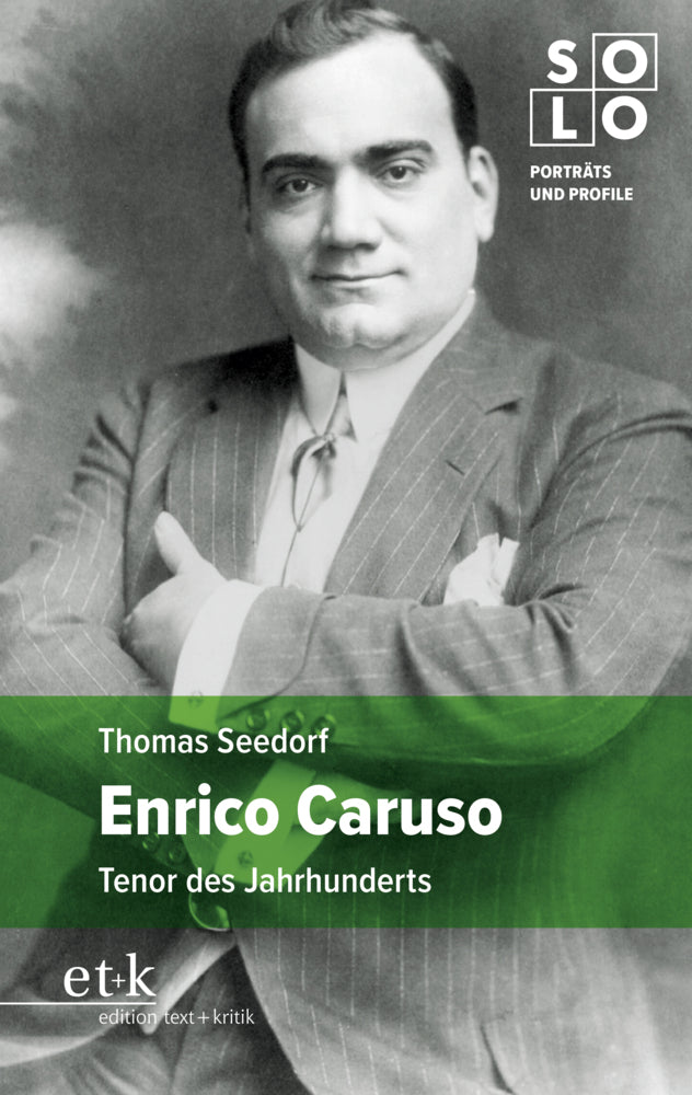 Enrico Caruso (Thomas Seedorf)