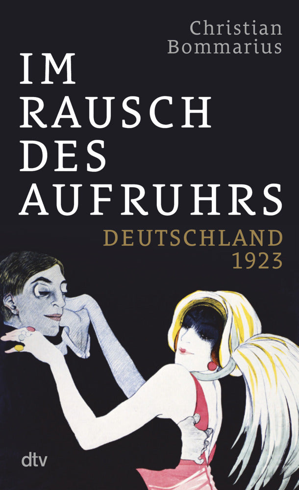 Im Rausch des Aufruhrs (Christian Bommarius)