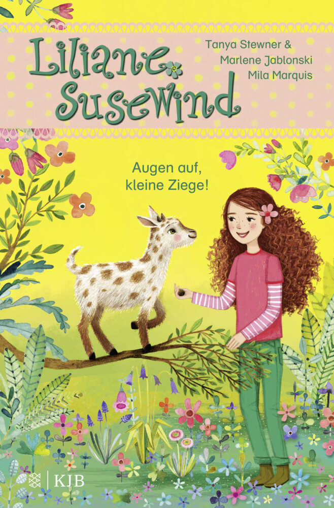 Liliane Susewind - Augen auf, kleine Ziege! (Tanya Stewner)