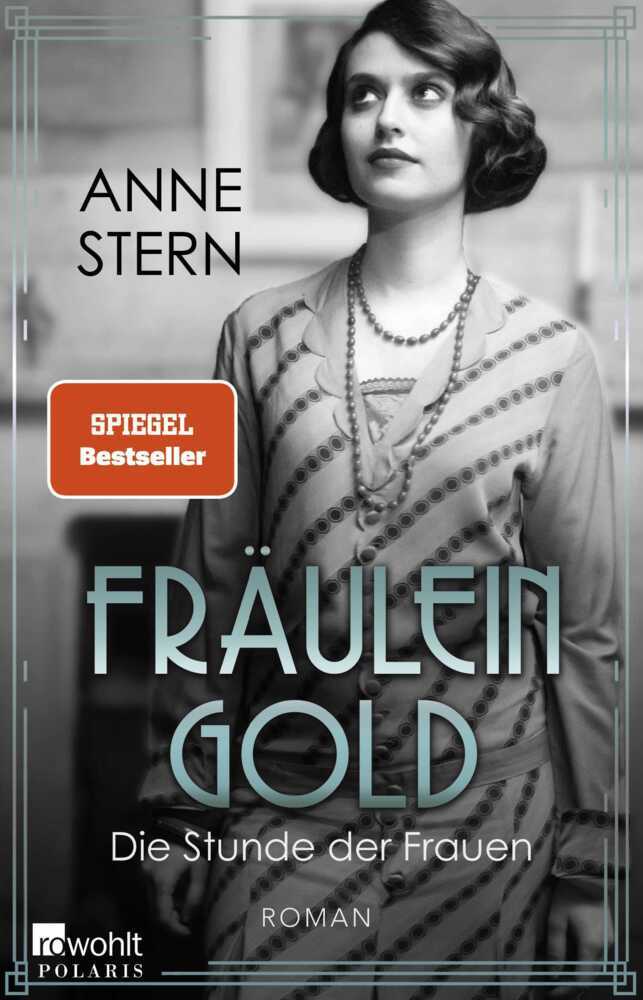 Fräulein Gold: Die Stunde der Frauen (Anne Stern)