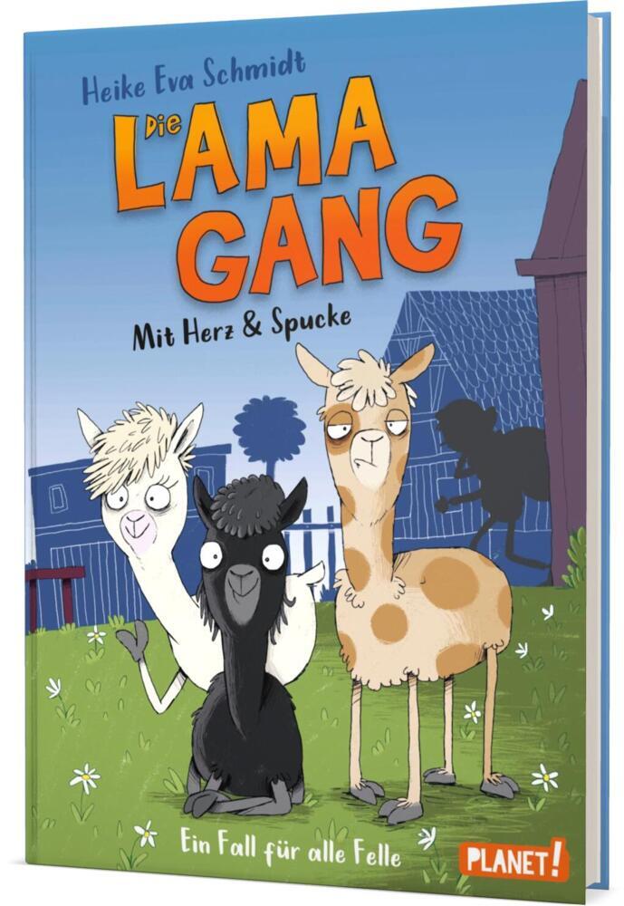 Die Lama-Gang. Mit Herz & Spucke 1: Ein Fall für alle Felle (Heike Eva Schmidt)