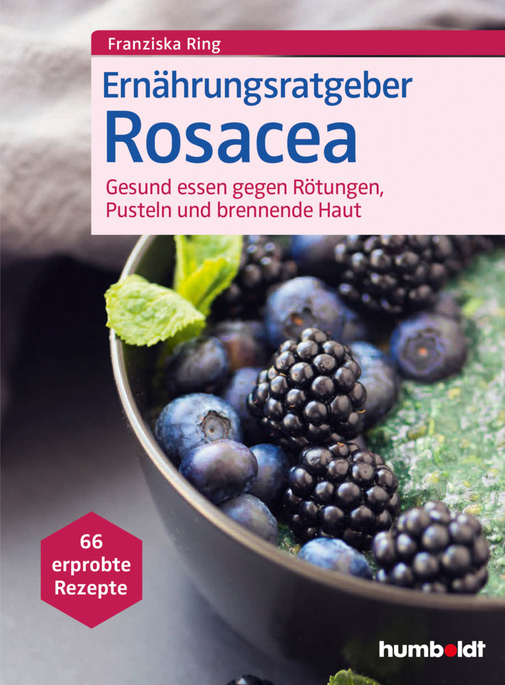 Ernährungsratgeber Rosacea (Franziska Ring)