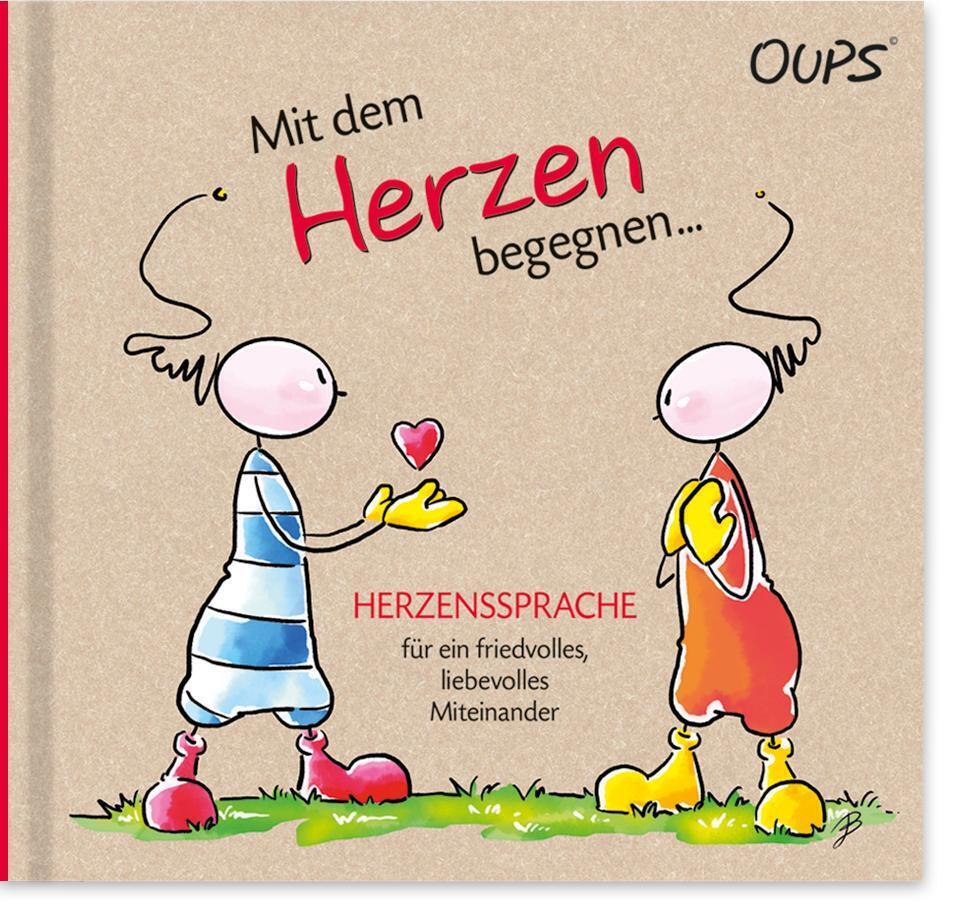 Oups Buch - Mit dem Herzen begegnen... (Astrid Miller)