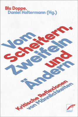 Vom Scheitern, Zweifeln und Ändern (Blu Doppe)