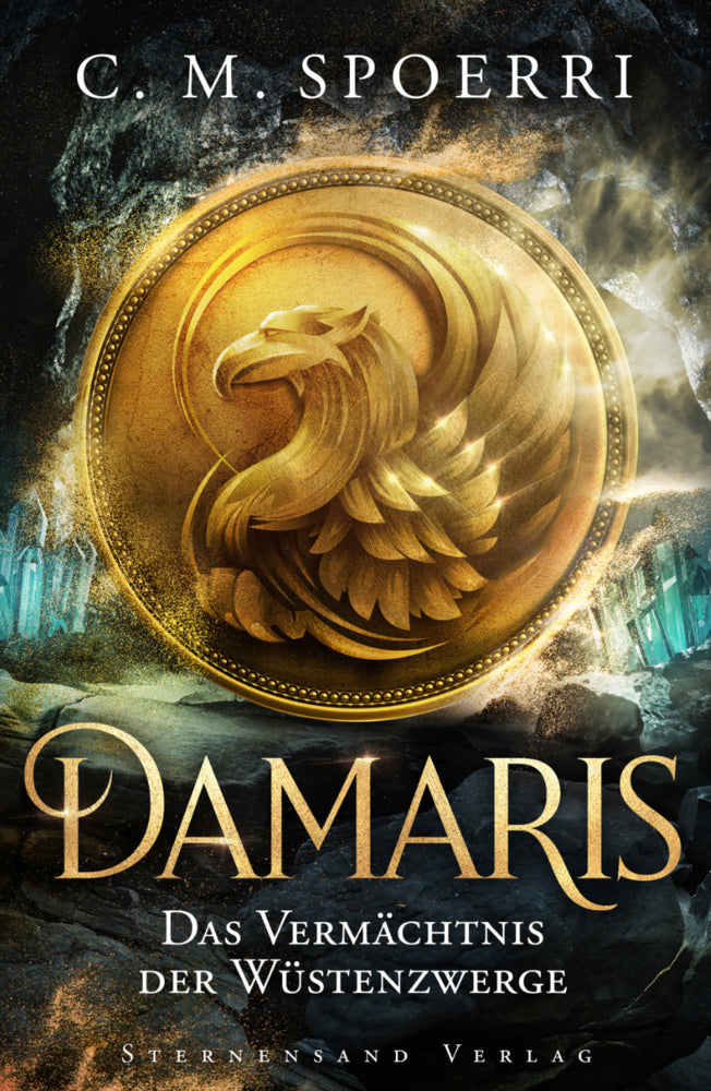 Damaris: Das Vermächtnis der Wüstenzwerge (C. M. Spoerri)