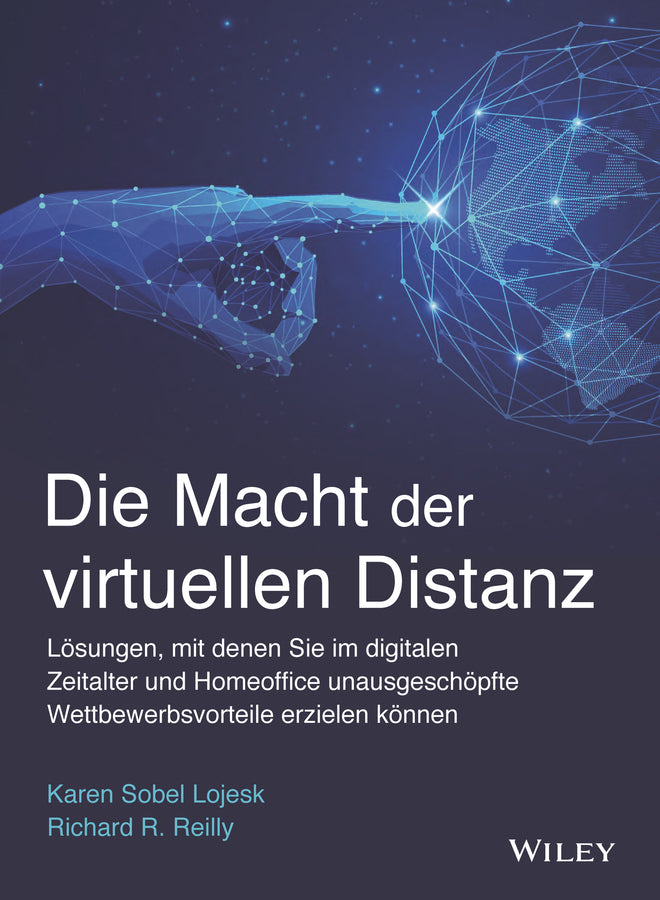 Die Macht der virtuellen Distanz (Karen Sobel Lojeski)