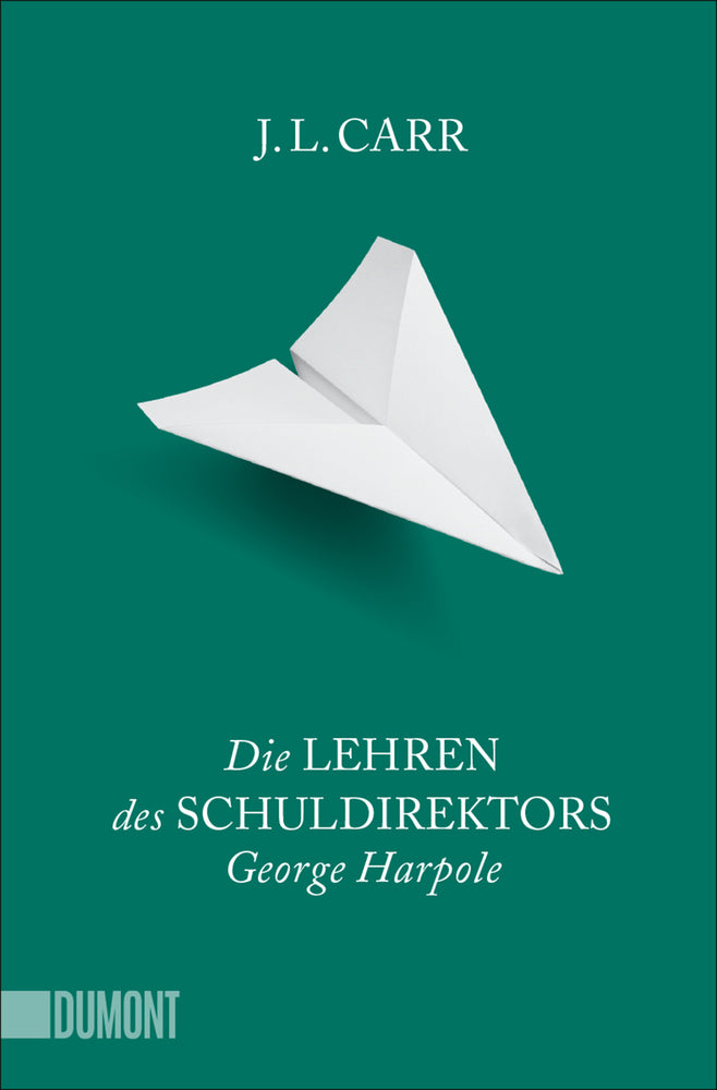Die Lehren des Schuldirektors George Harpole (J. L. Carr)