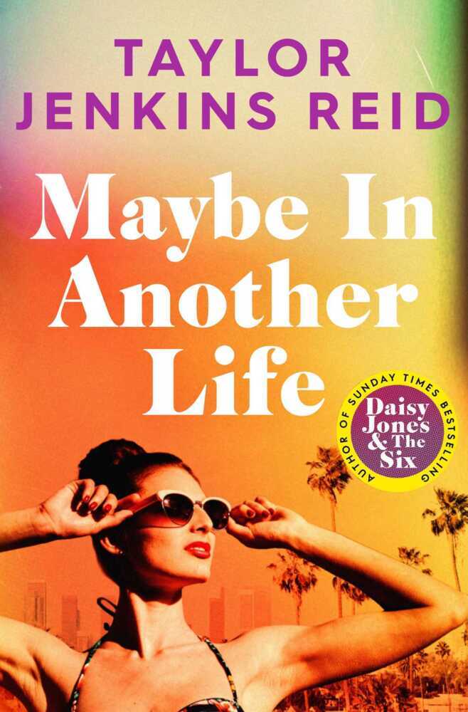 Maybe In Another Life (Taylor Jenkins Reid)