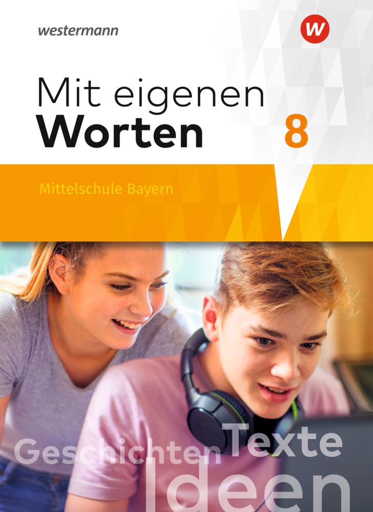 Mit eigenen Worten - Sprachbuch für bayerische Mittelschulen Ausgabe 2016 (Ansgar Batzner)