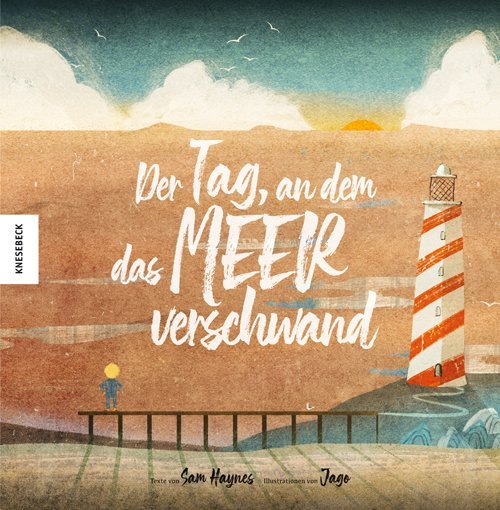 Der Tag, an dem das Meer verschwand (Sam Haynes)